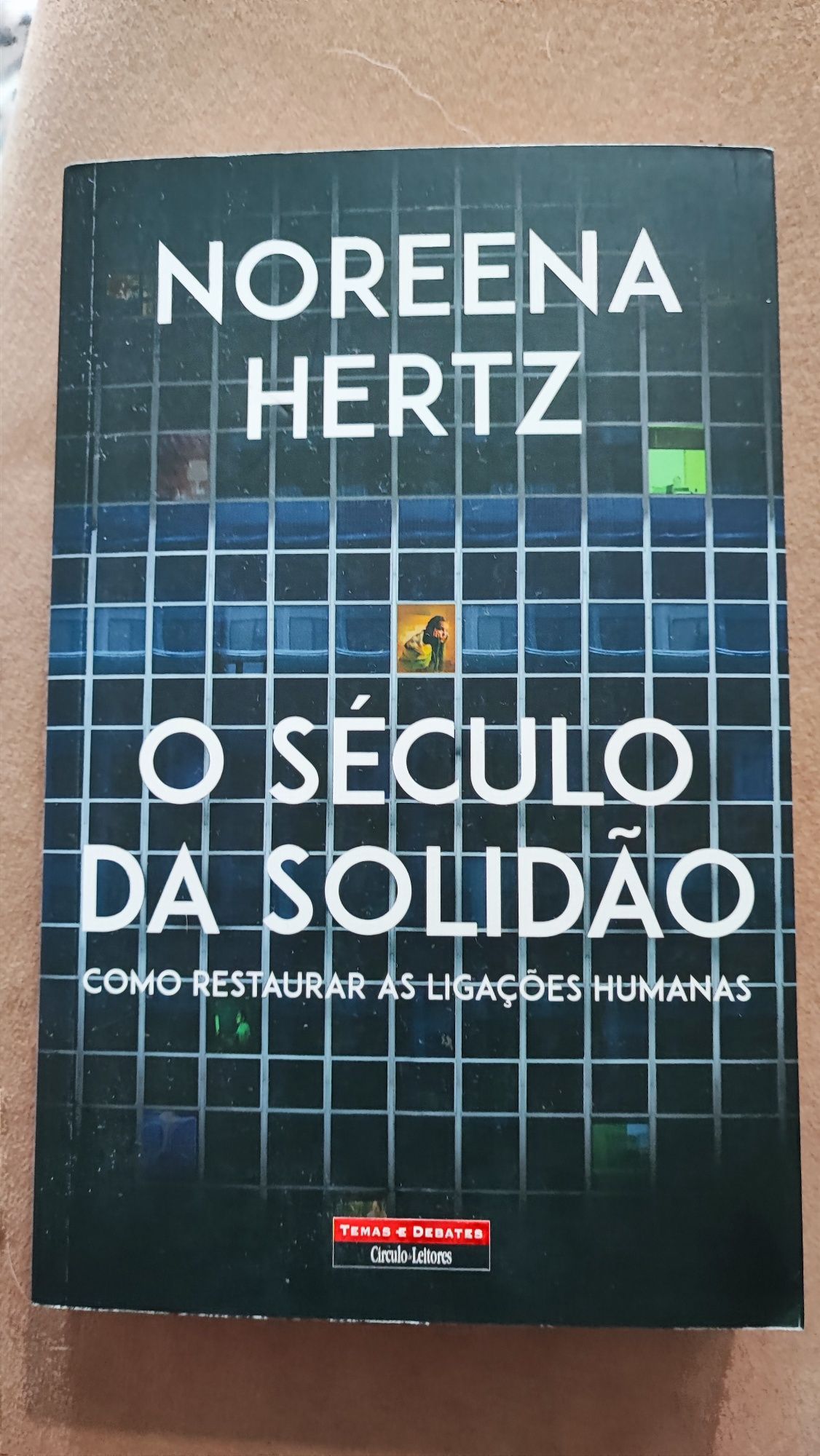 O Século da Solidão (Noreena Hertz)