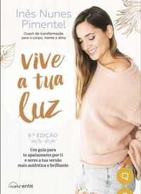 Vive a Tua Luz Inês Nunes Pimentel