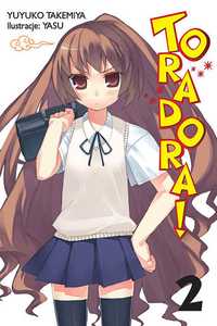 Toradora LN 02 (Używana) Manga Anime