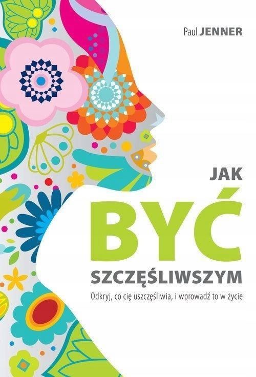 Jak Być Szczęśliwszym, Paul Jenner