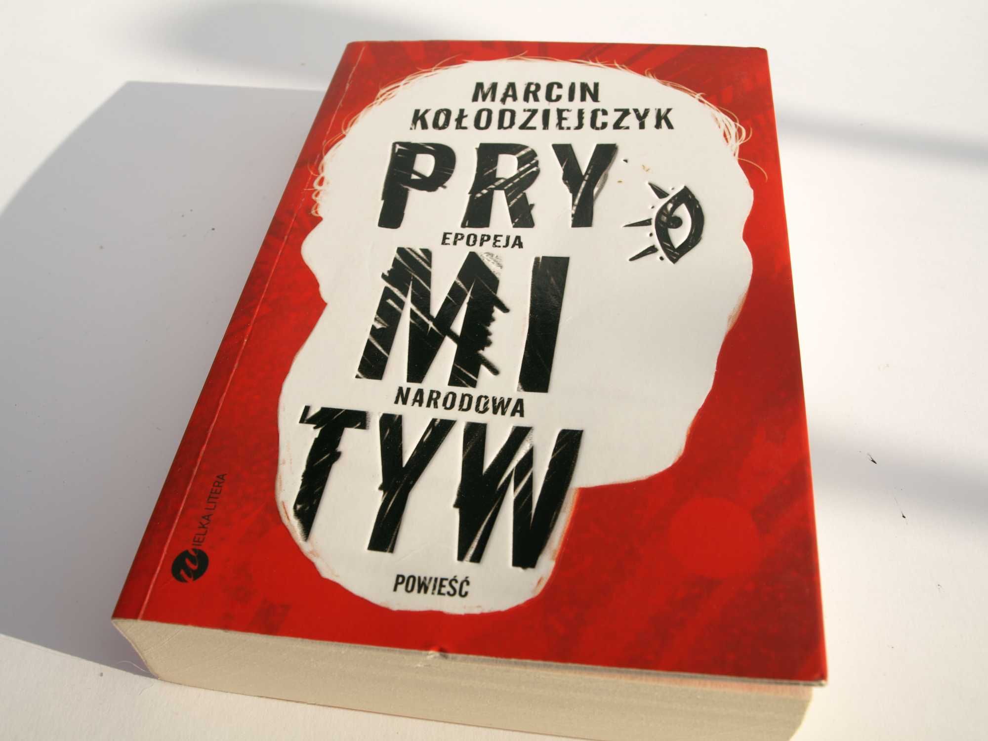 Prymityw. Epopeja narodowa - Marcin Kołodziejczyk