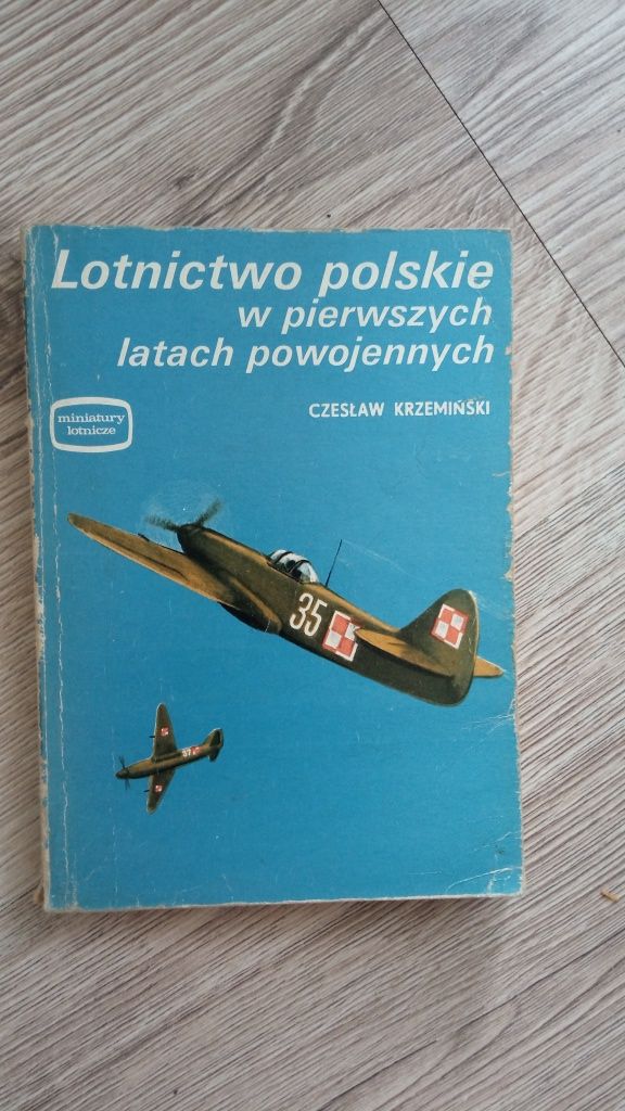 Lotnictwo polskie w pierwszych latach powojennych Czesław Krzemiński