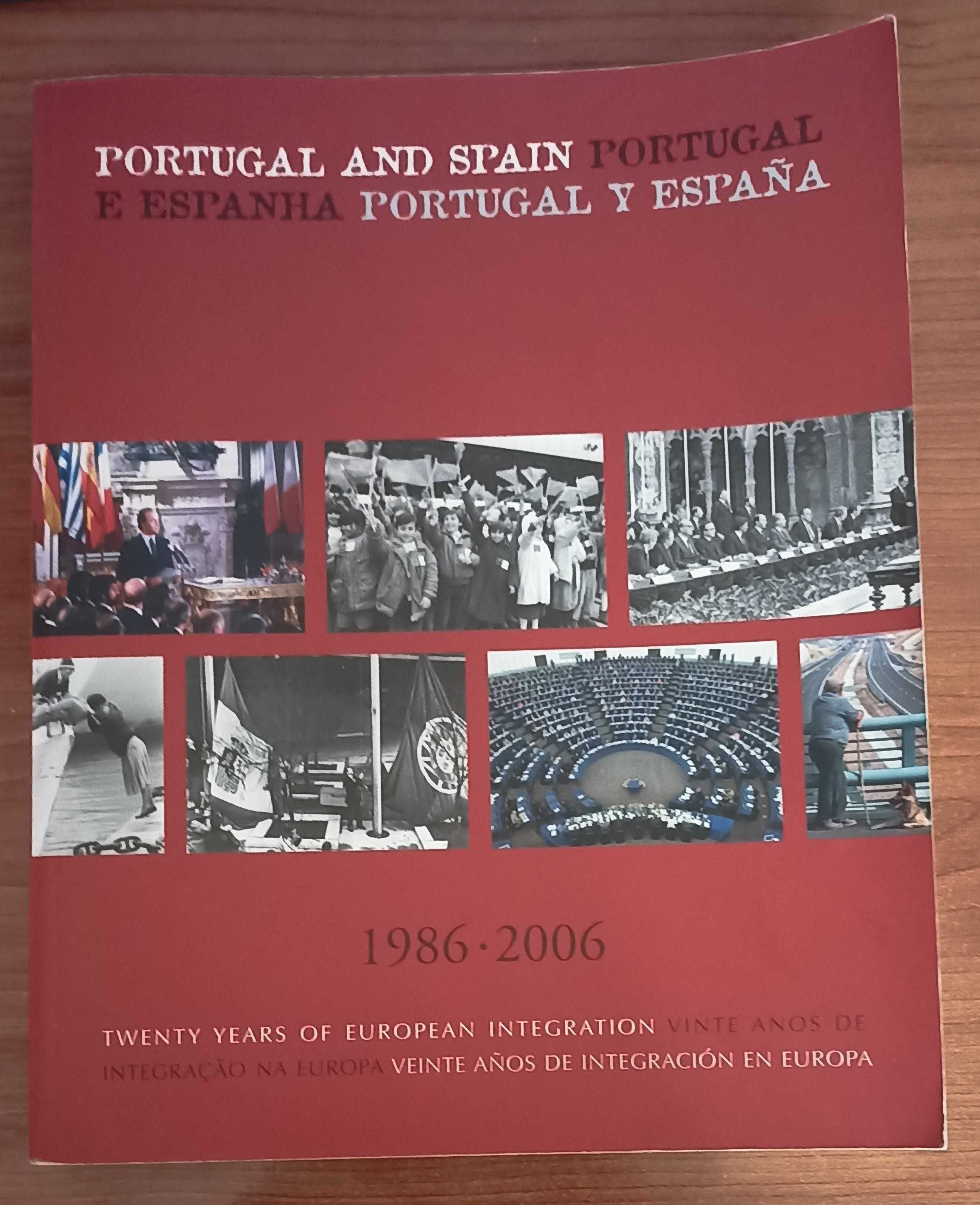Portugal e Espanha 1986 a 2006: 20 anos de integração na Europa