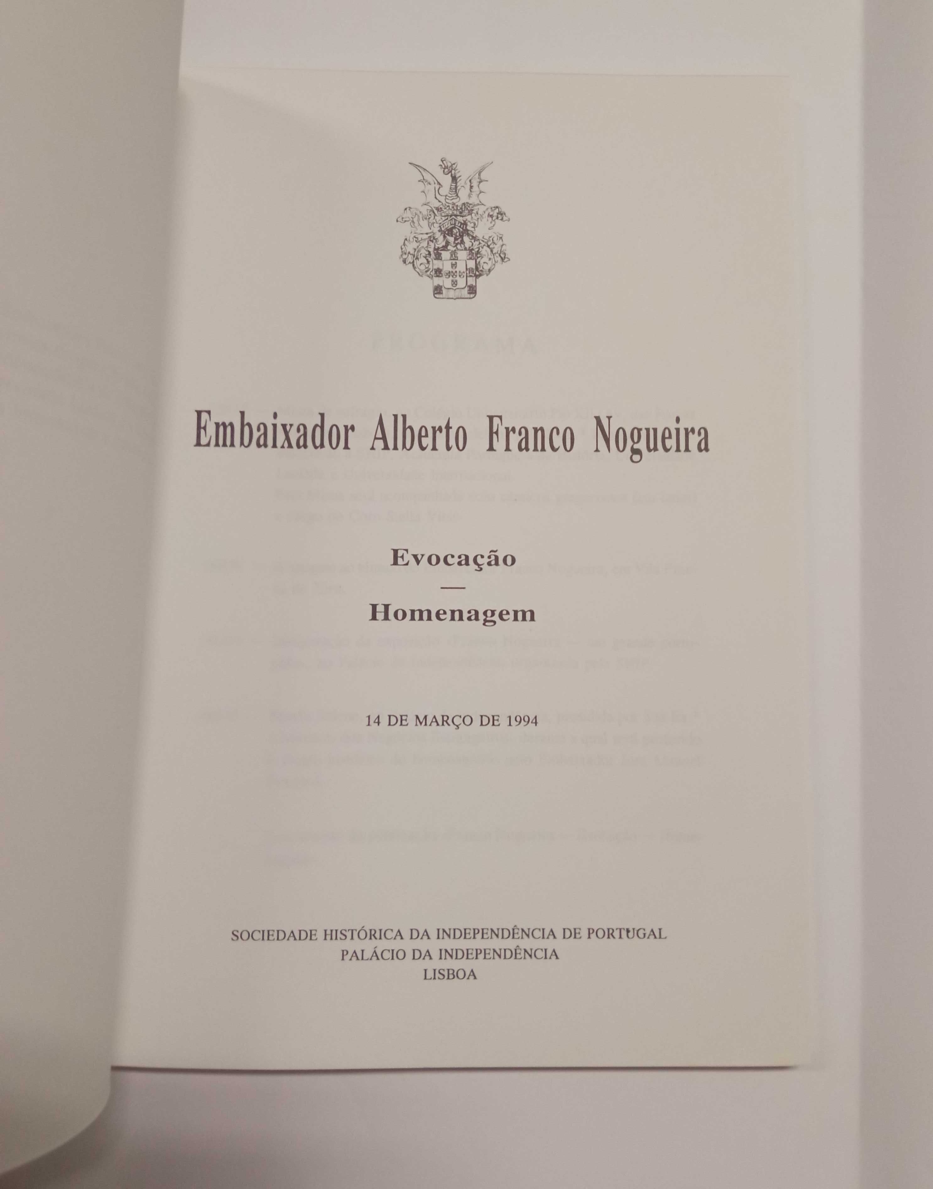 Embaixador Alberto Franco Nogueira: evocação: homenagem