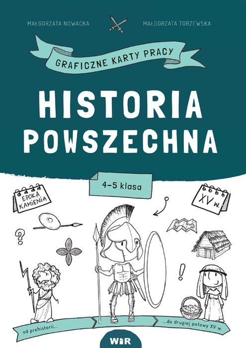 Historia Powszechna Graficzne Karty Pracy Dla Klas 4-5 Wir (T)