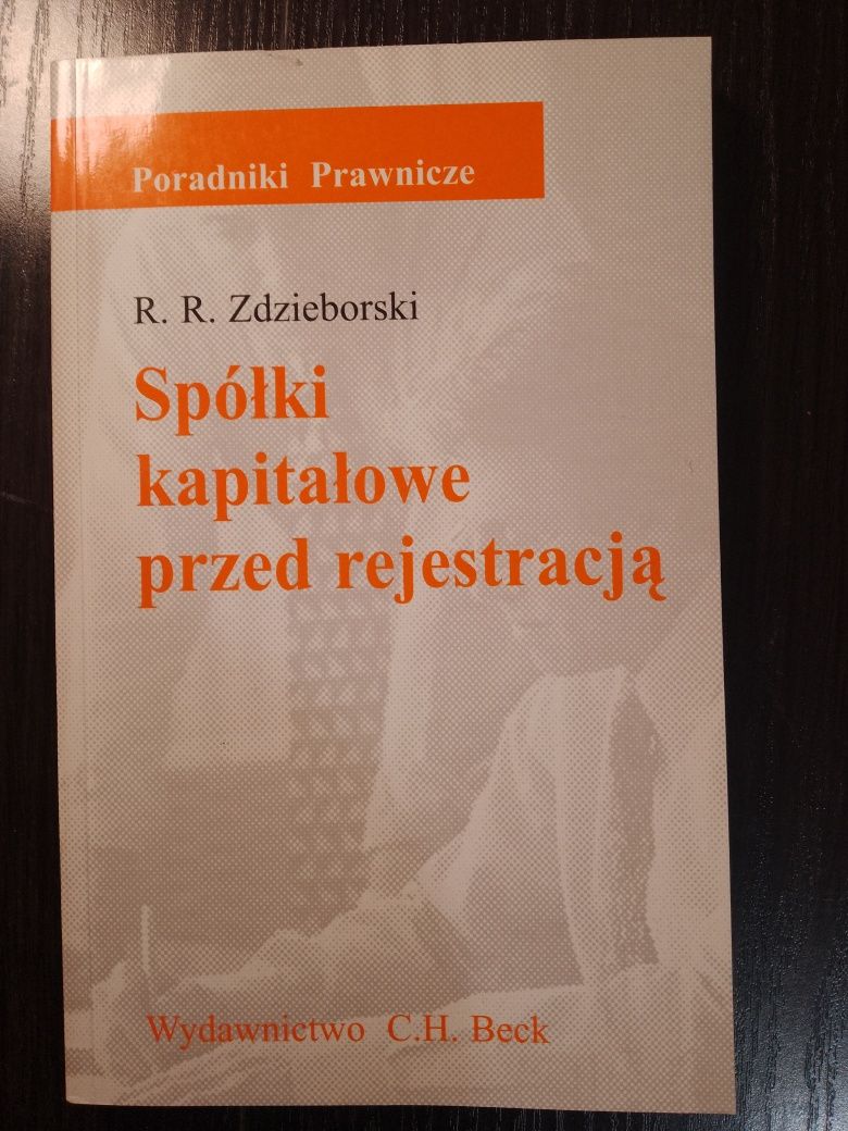 Spólki kapitałowe przed rejestracją - Zdzieborski  - NOWA - Poradniki
