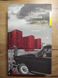 Czarna wołga - Przemysław Semczuk