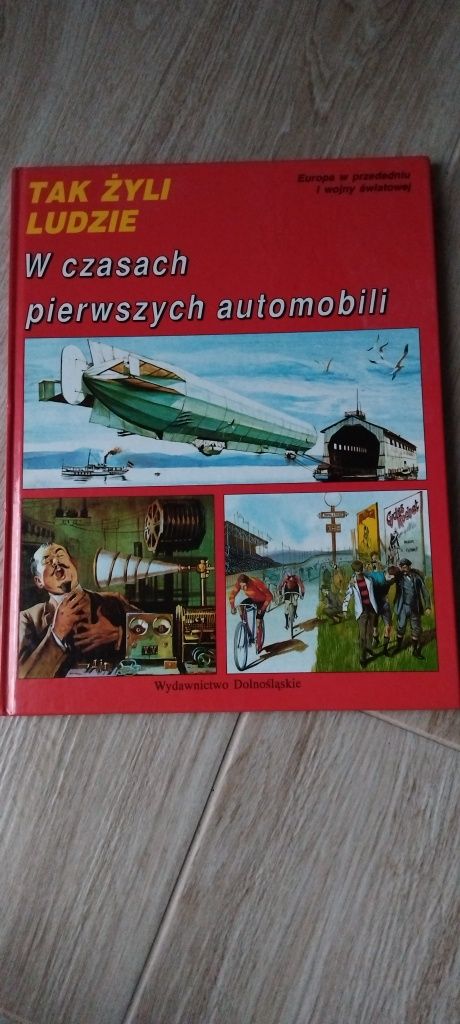 Tak żyli ludzie W czasach pierwszych automobili