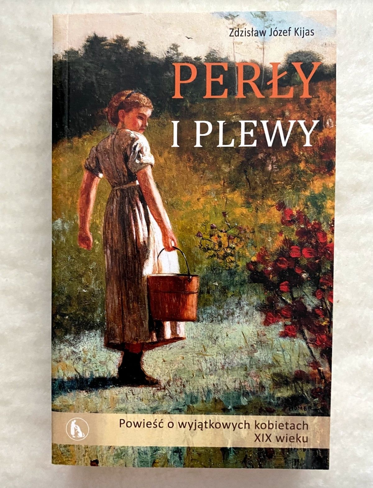 Perły i plewy – niezwykła powieść o kobietach XIX wieku