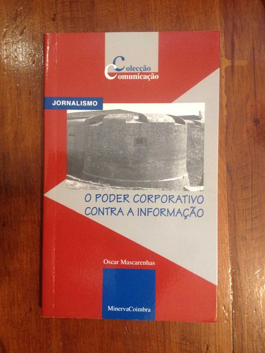 Oscar Mascarenhas - O poder corporativo contra a informação