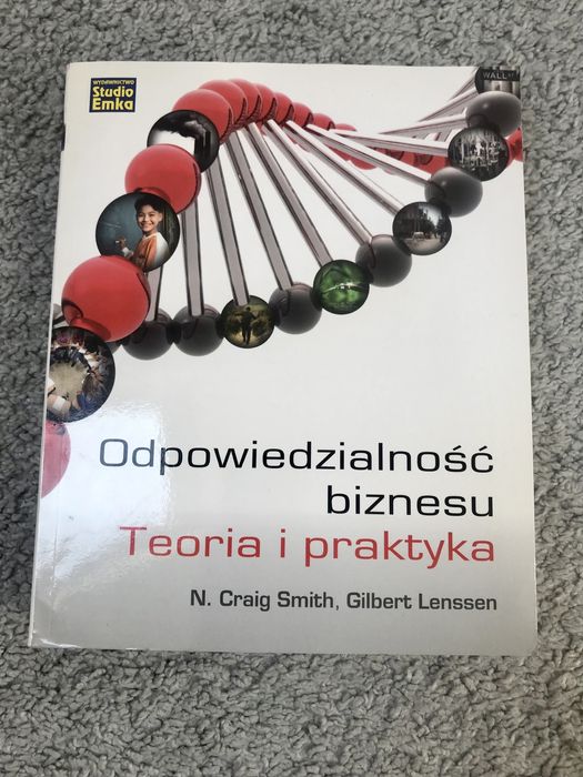 Odpowiedzialność biznesu. Teoria i praktyka.