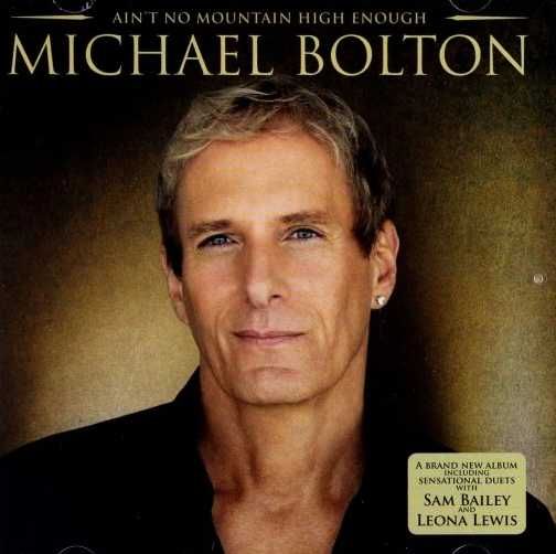 Michael Bolton-Ain't No Mountain High Enough CD