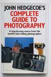 John Hedgecoe's Complete Guide to Photography