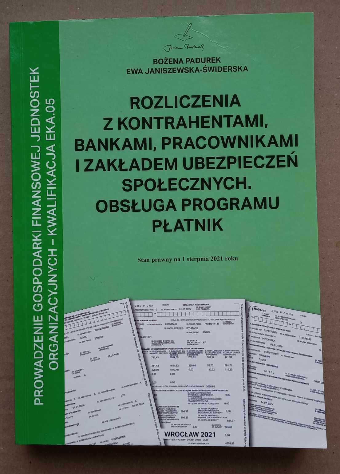 ,,Rozliczenia z kontrahentami, bankami, pracownikami" Padurek