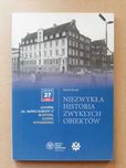 Niezwykła Historia Zwykłych Obiektów Gdańsk ul.Nowe Ogrody 27