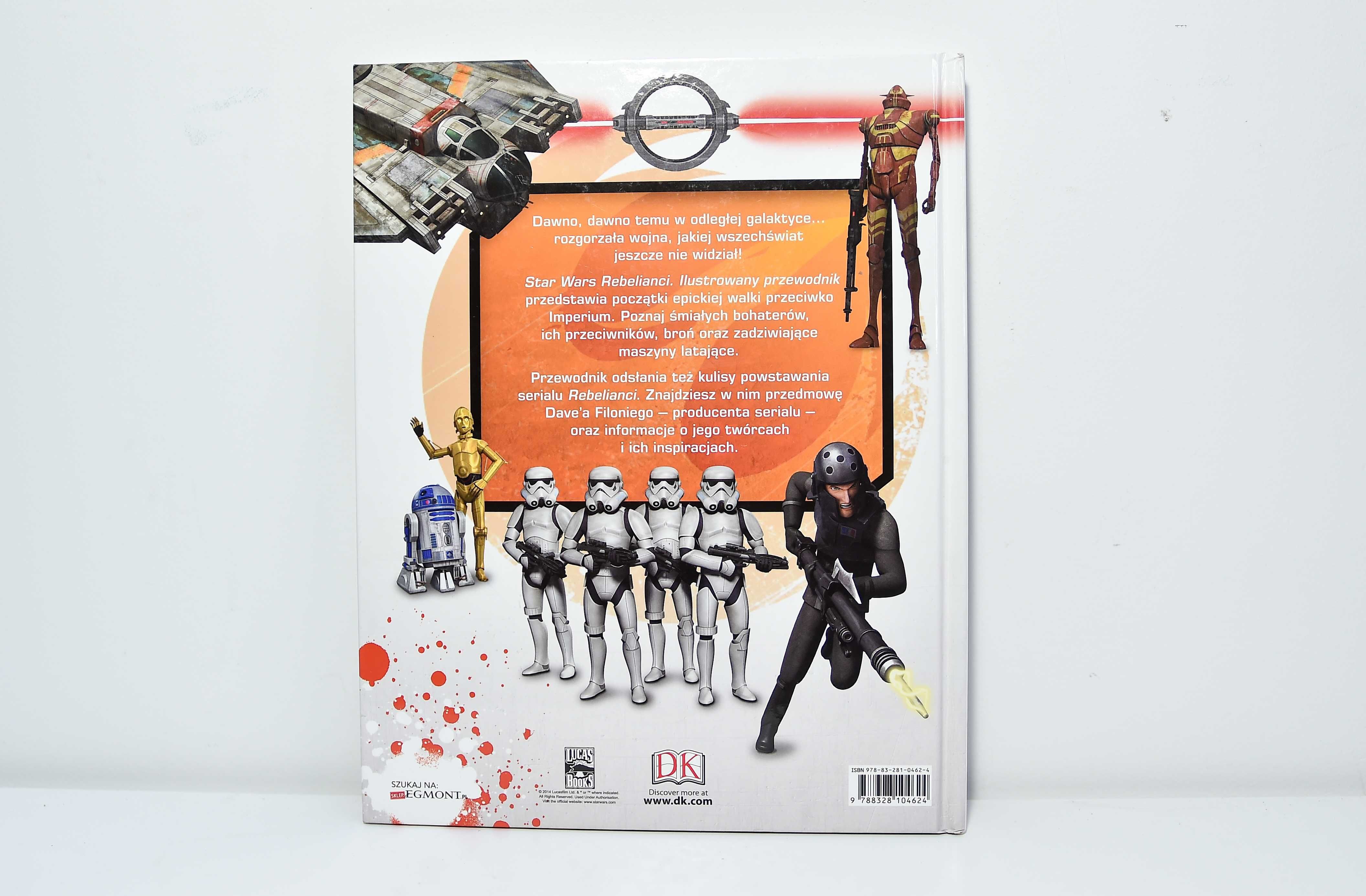 KSIĄŻKA - Star Wars - Rebelianci  - Ilustrowany przewodnik 2014