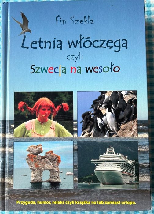 Książka "Letnia wlóczęga czyli Szwecja na wesoło".Fin Szekla