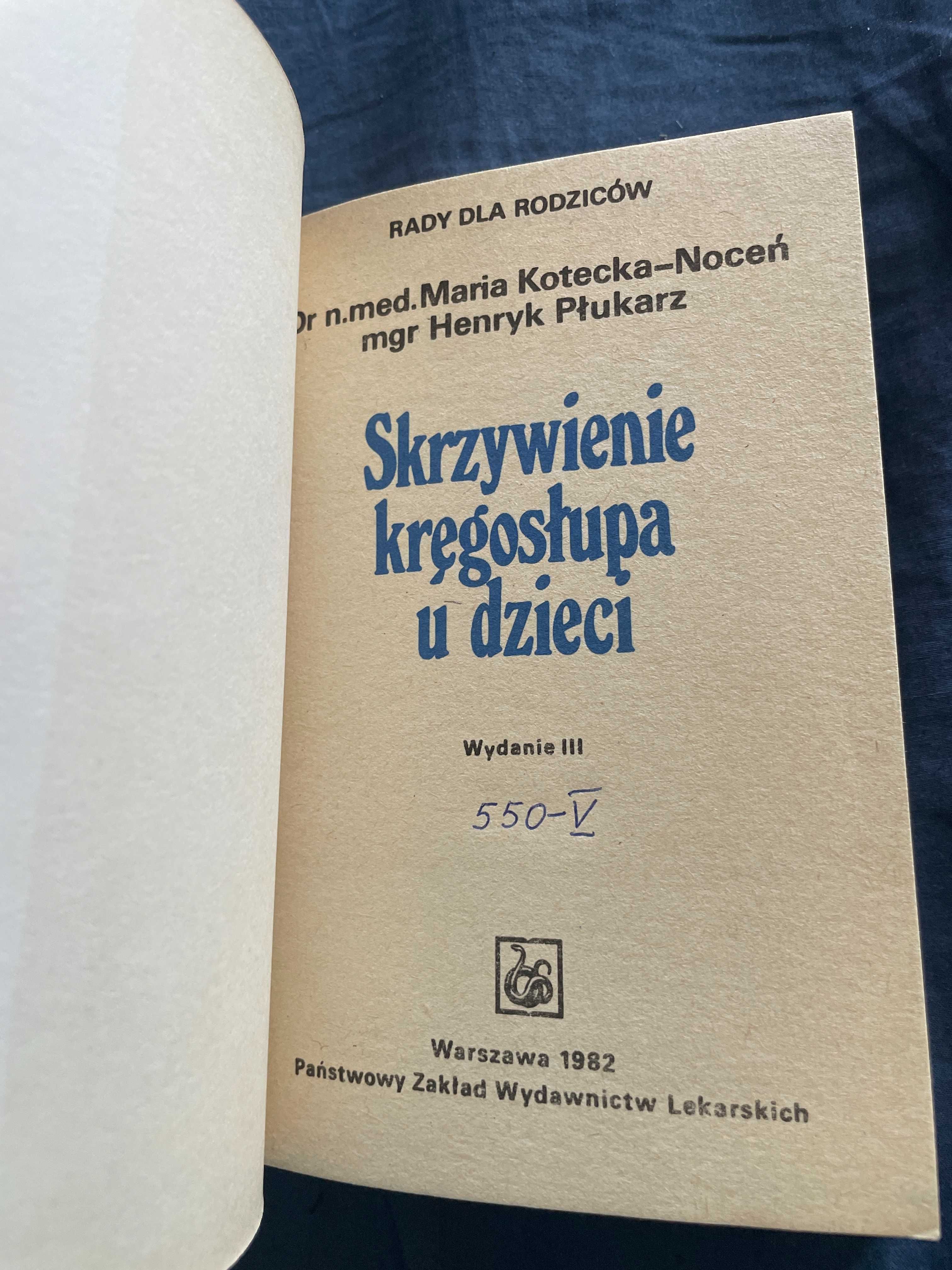 Skrzywienie kręgosłupa u dzieci, Maria Kotecka-Noceń, 1982