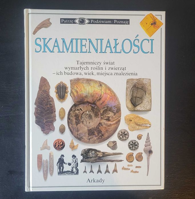 Patrzę Podziwiam Poznaję - Skamieniałości