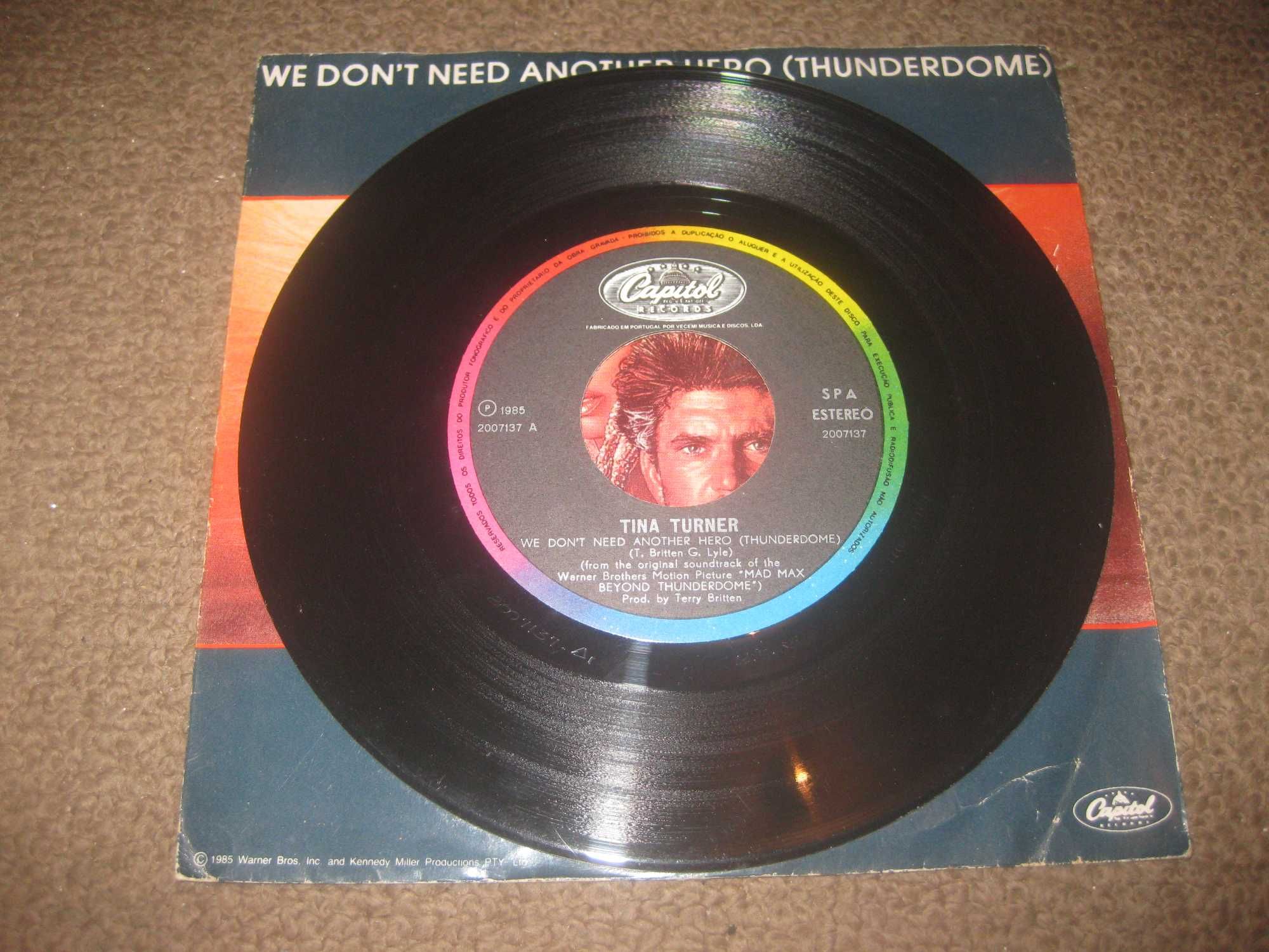 Vinil Single 45 rpm da Tina Turner "We Don`t Need Another Hero"