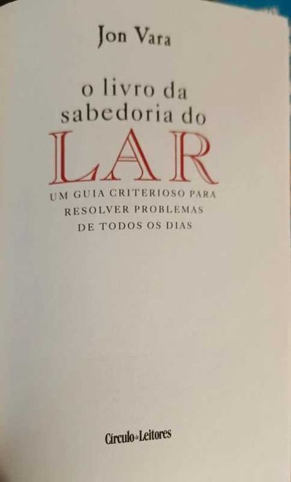 O Livro da sabedoria do Lar, John Vara, Círculo de Leitores , 2001