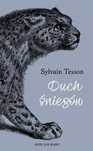 Duch Śniegów Sylvain Tesson