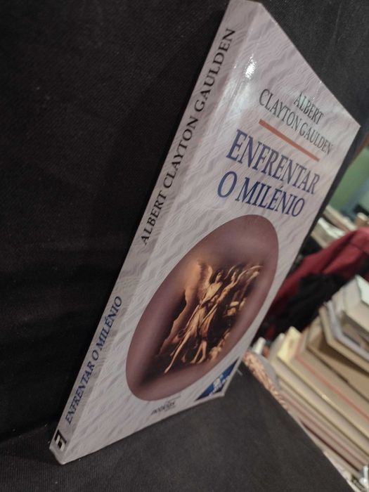 Enfrentar o Milénio - Albert Clayton Gaulden