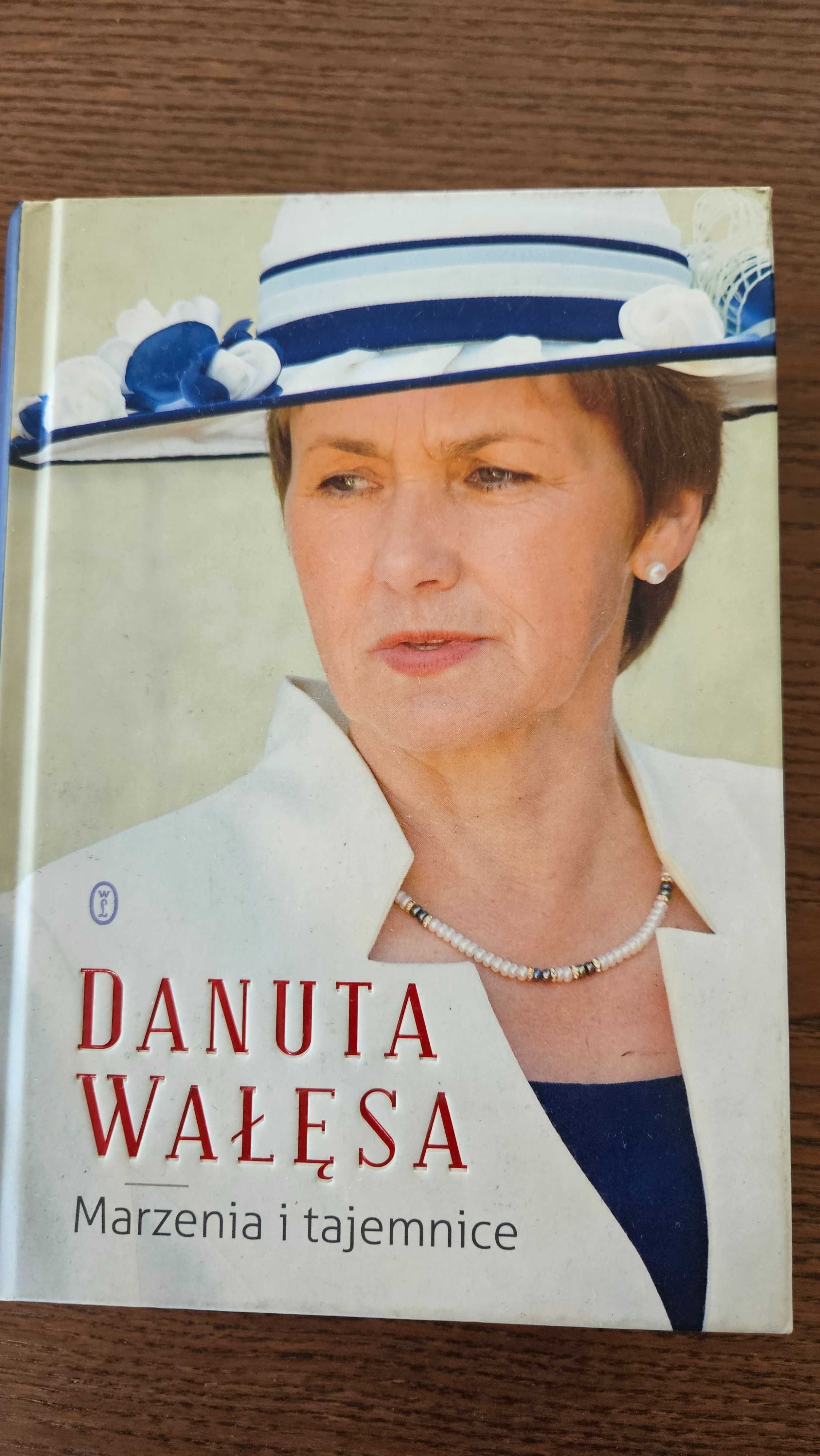 Danuta Wałęsa Marzenia i Tajemnice