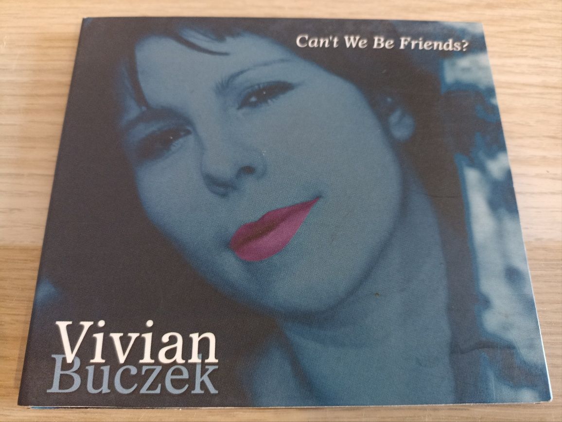 Vivian Buczek "Can't We Be Friends?" Płyta CD