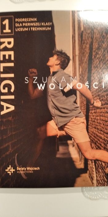 "Szukam Wolności" Religia Katechizm 1 LO technikum