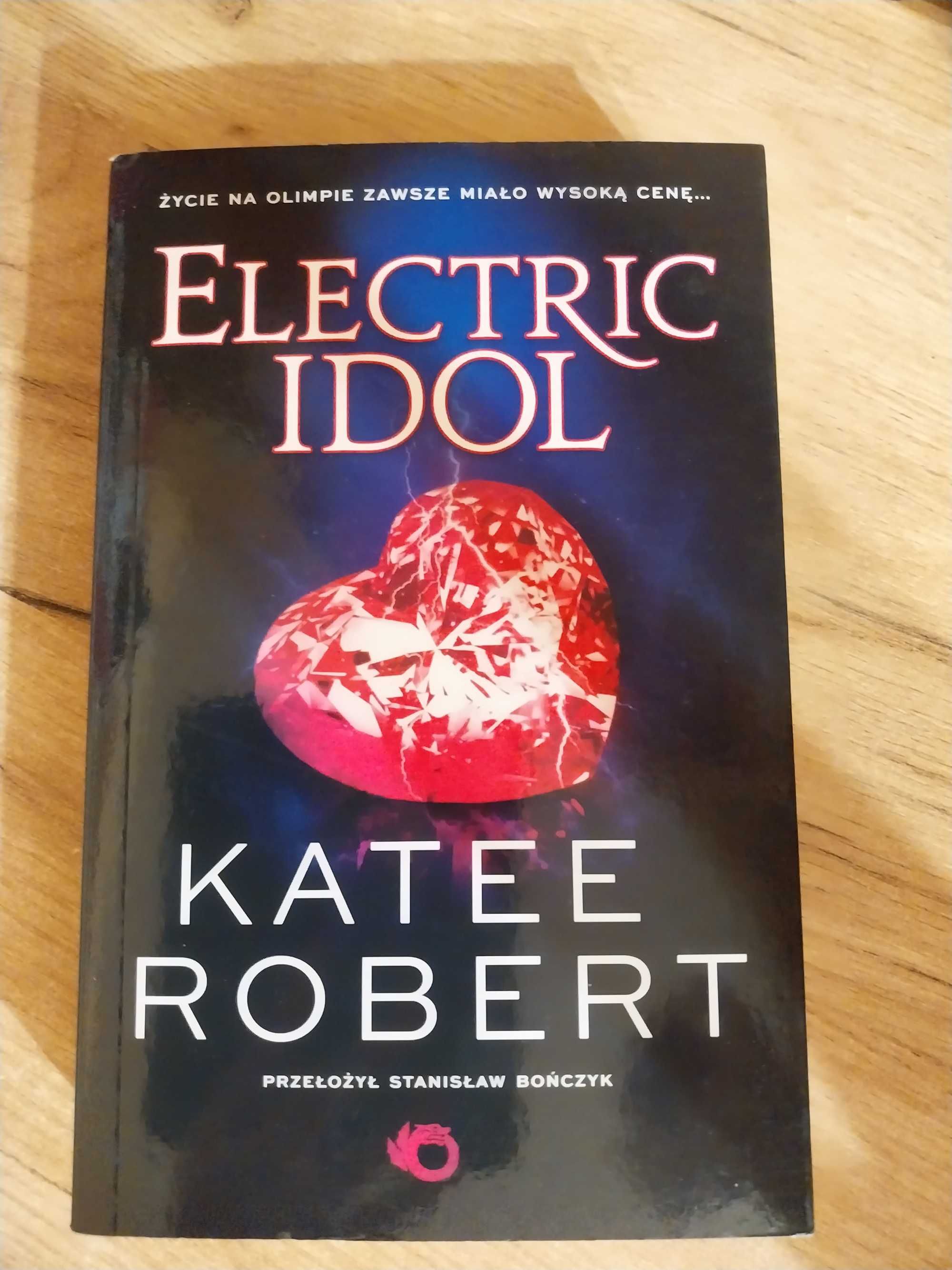 Książka Katee Robert Electric idol Nowa