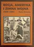 Rosja, Ameryka i zimna wojna - Martin McCauley