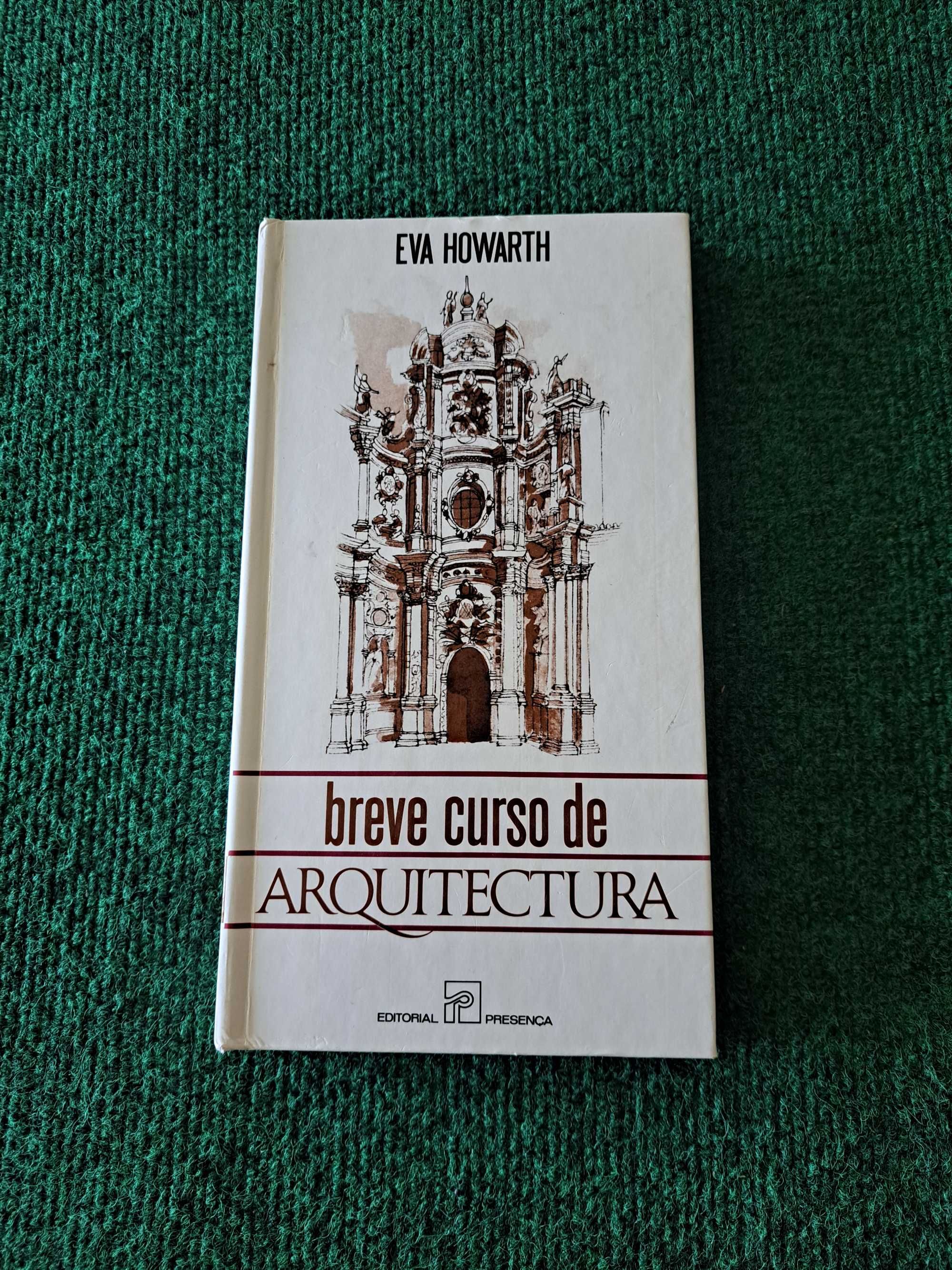 Breve Curso De Arquitetura - Eva Howarth