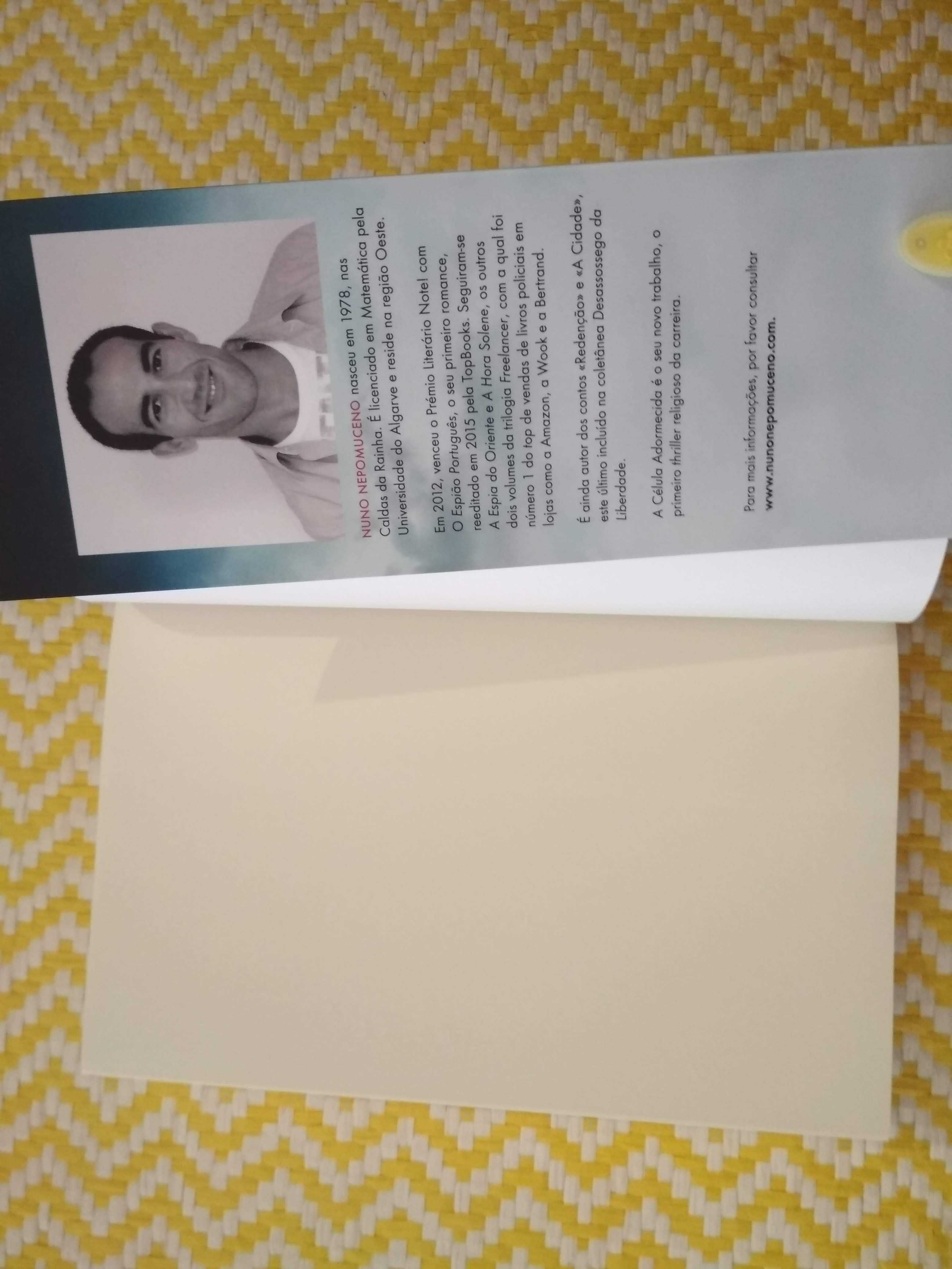 A CÉLULA ADORMECIDA
de Nuno Nepomuceno