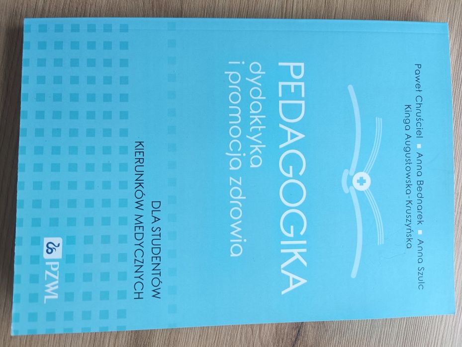 Pedagogika, dydaktyka i promocja zdrowia - PZWL