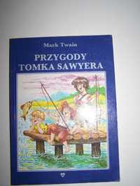 Mark Twain - Przygody Tomka Sawyera