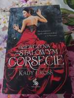 Dziewczyna w stalowym gorsecie - Kady Cross