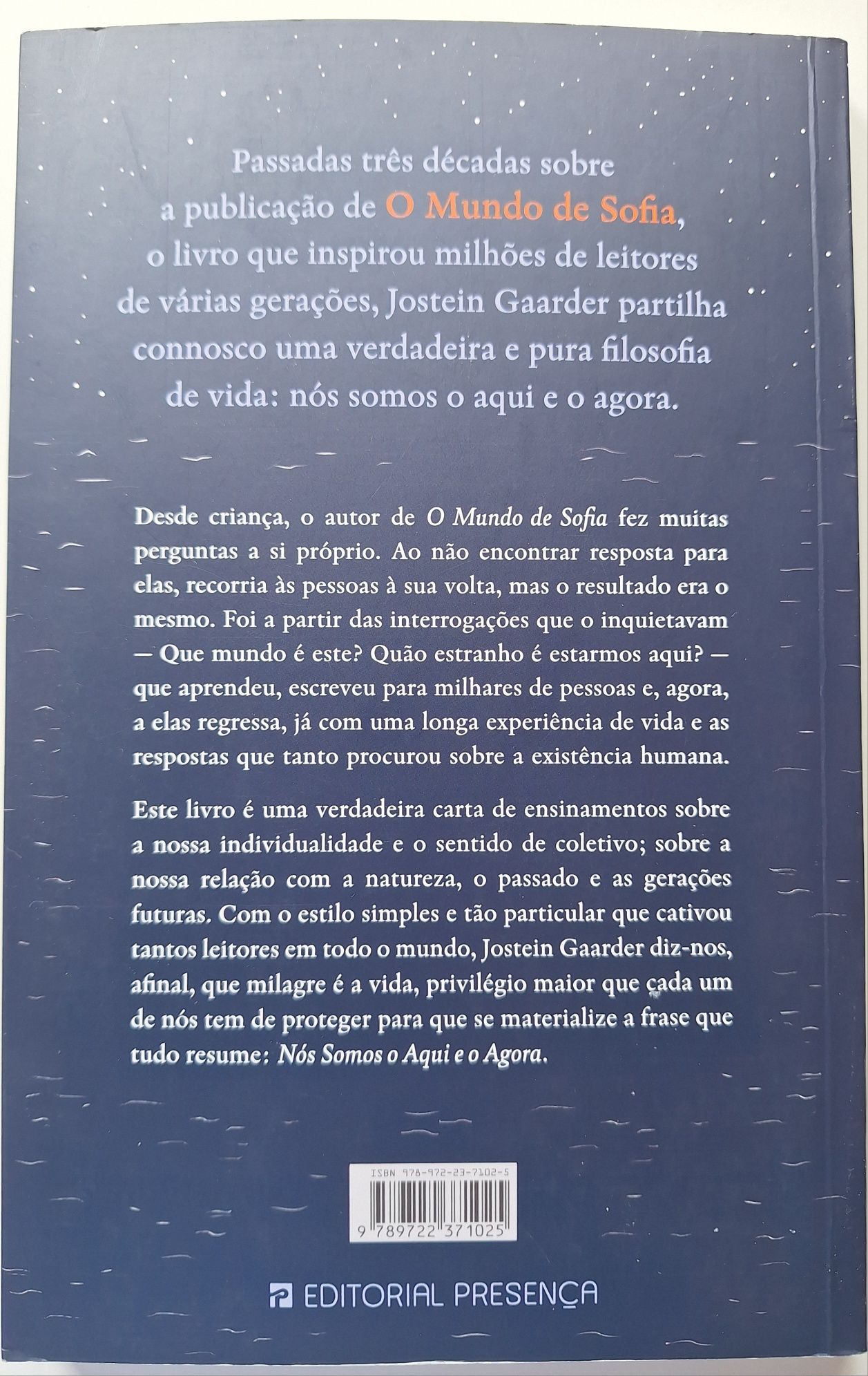 Nós somos o aqui e o agora,  Jostein Gaarderr
