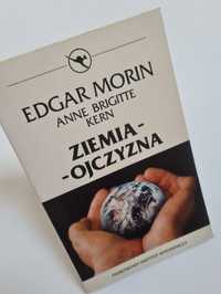 Ziemia - Ojczyzna - Edgar Morin