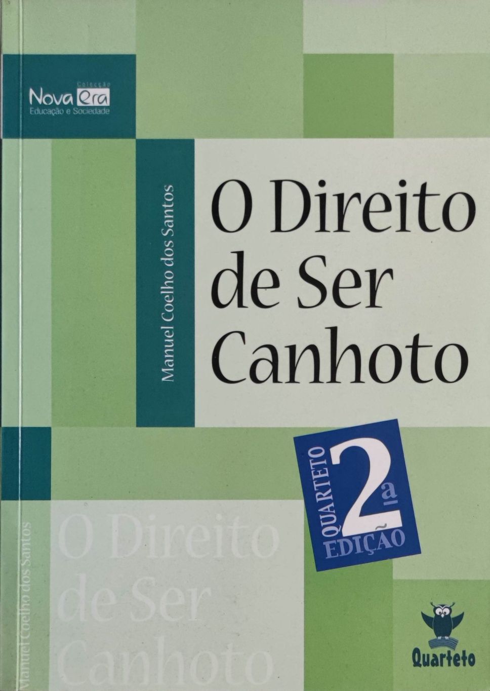 Livro Ref-PVI - Manuel Coelho do Santos - O Direito de Ser Canhoto