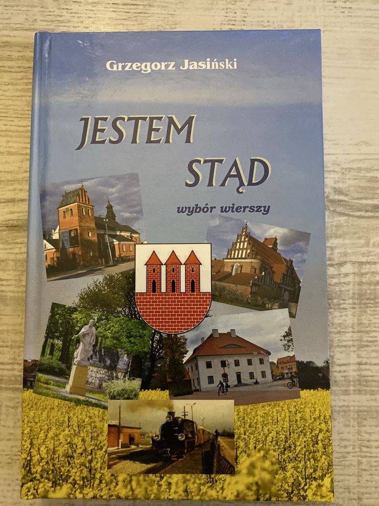 Jestem stąd - Grzegorz Jasiński - wybór wierszy