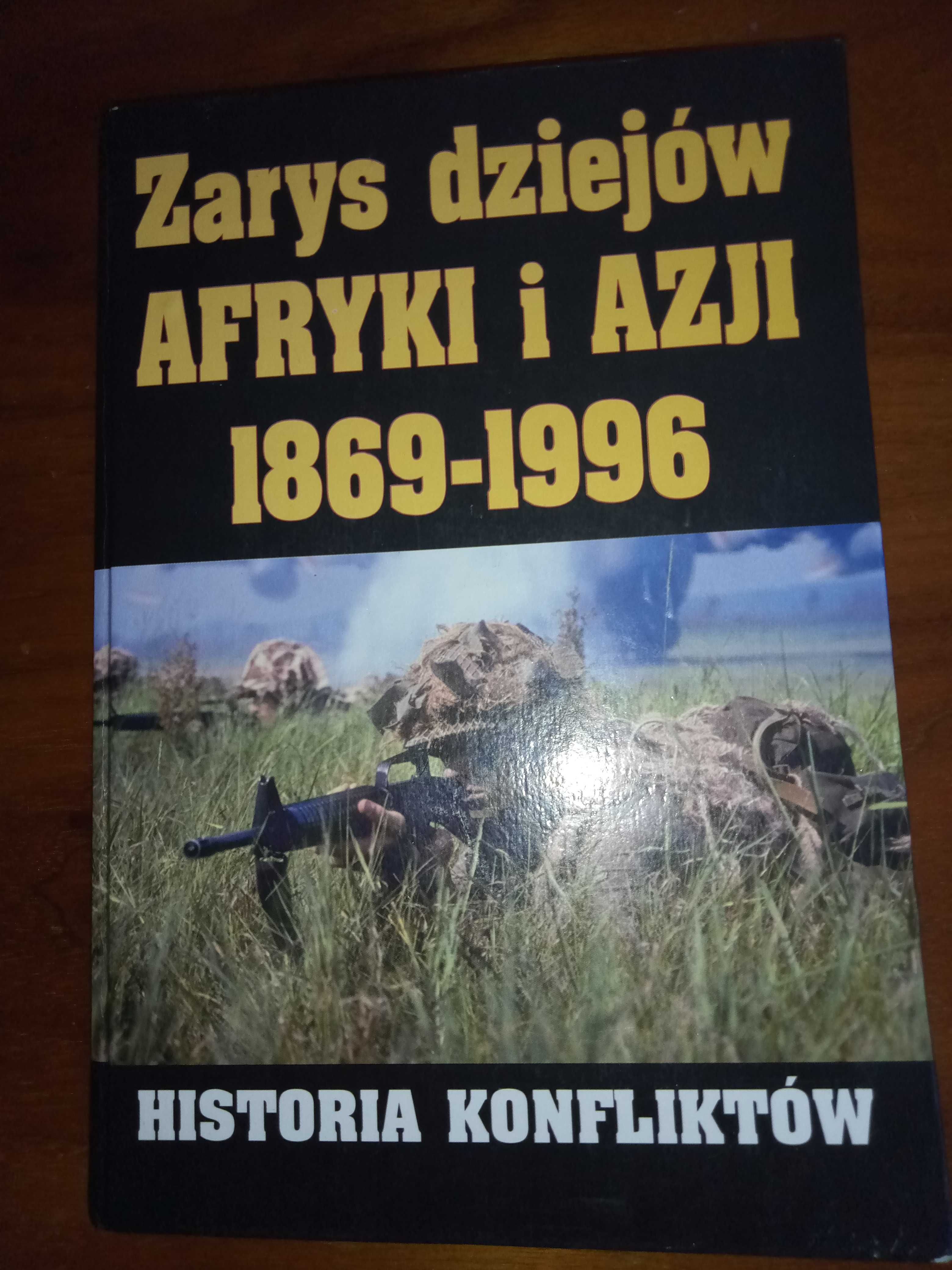 Zarys Dziejów Afryki i Azji 1869/1996