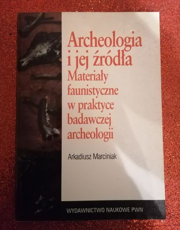 Archeologia i jej źródła, Materiały faunistyczne, A. Marciniak