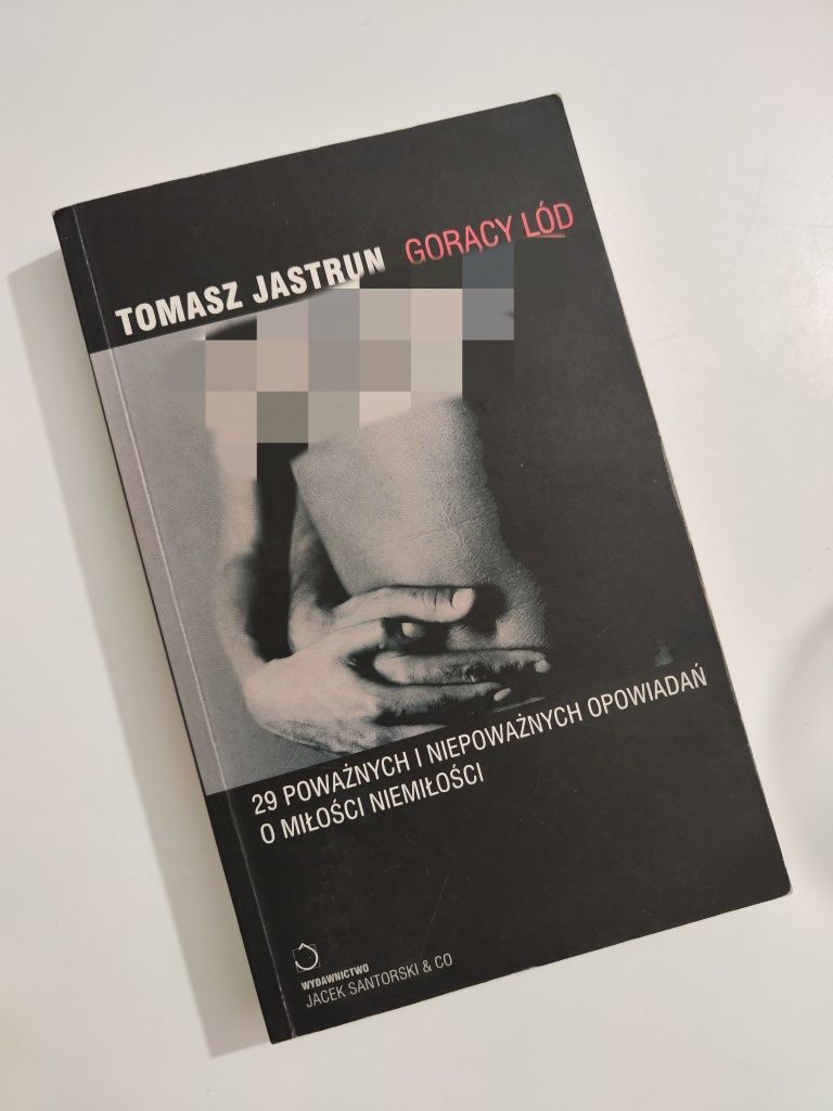 Gorący lód - Tomasz Jastrun x