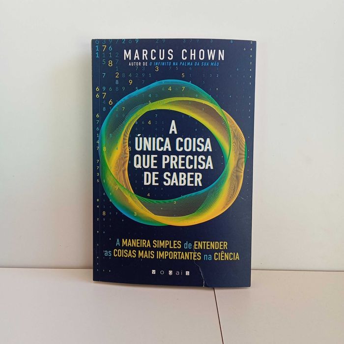 A Única Coisa Que Precisa De Saber - Marcus Chown
