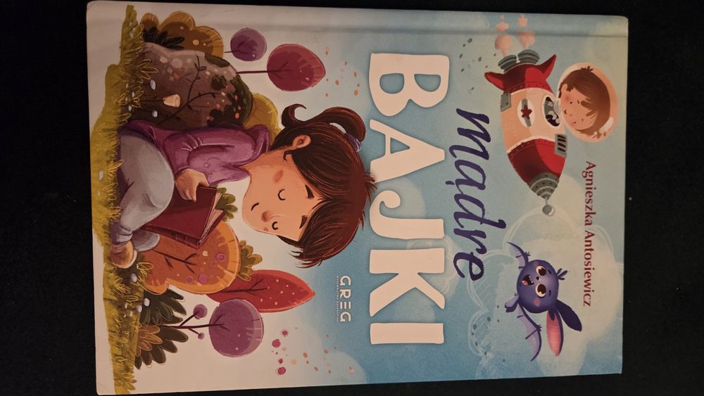 Mądre bajki Agnieszka Antosiewicz wyd. Greg