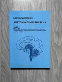 Anatomia Funkcjonalna - Bogusław Marecki tom 2 Układy: naczyniowy,..