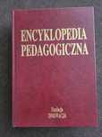 ENCYKLOPEDIA PEDAGOGICZNA-niezbędnik dla całego środowiska pedagog.