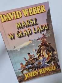 Marsz w głąb lądu - David Weber, John Ringo