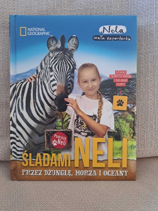 Nela mała reporterka - Śladami Neli przez dżunglę, morza i oceany